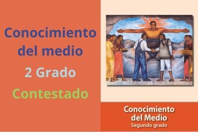Libro Conocimiento del Medio segundo grado contestado