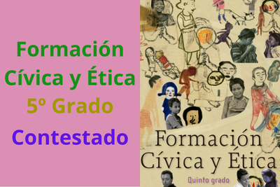 Libro Formación Cívica y Ética quinto grado contestado