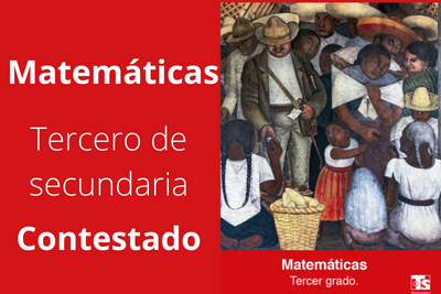 Libro de Matemáticas 3 de Secundaria Contestado